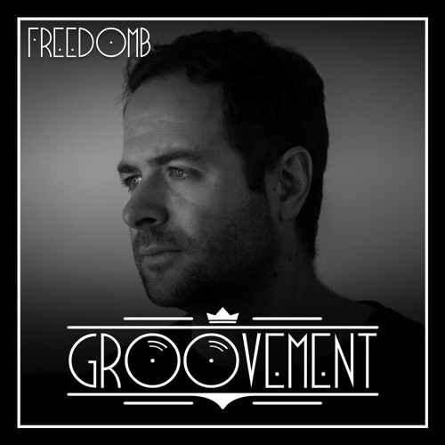 Groovement 012 - w/ FreedomB
