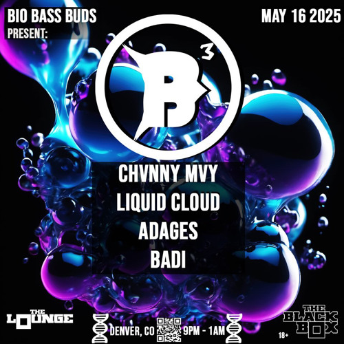 Bio Bass Buds @ The Black Box - Chvnny Mvy Headline