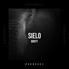 Sielo - Booty (BROHOUSE)
