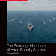 [DOWNLOAD] EPUB 📑 The Routledge Handbook of Asian Security Studies by  Sumit Ganguly