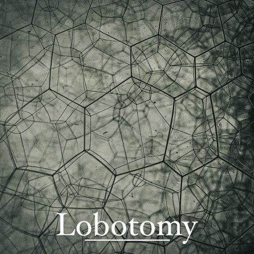 Lobotomy (Free Download)