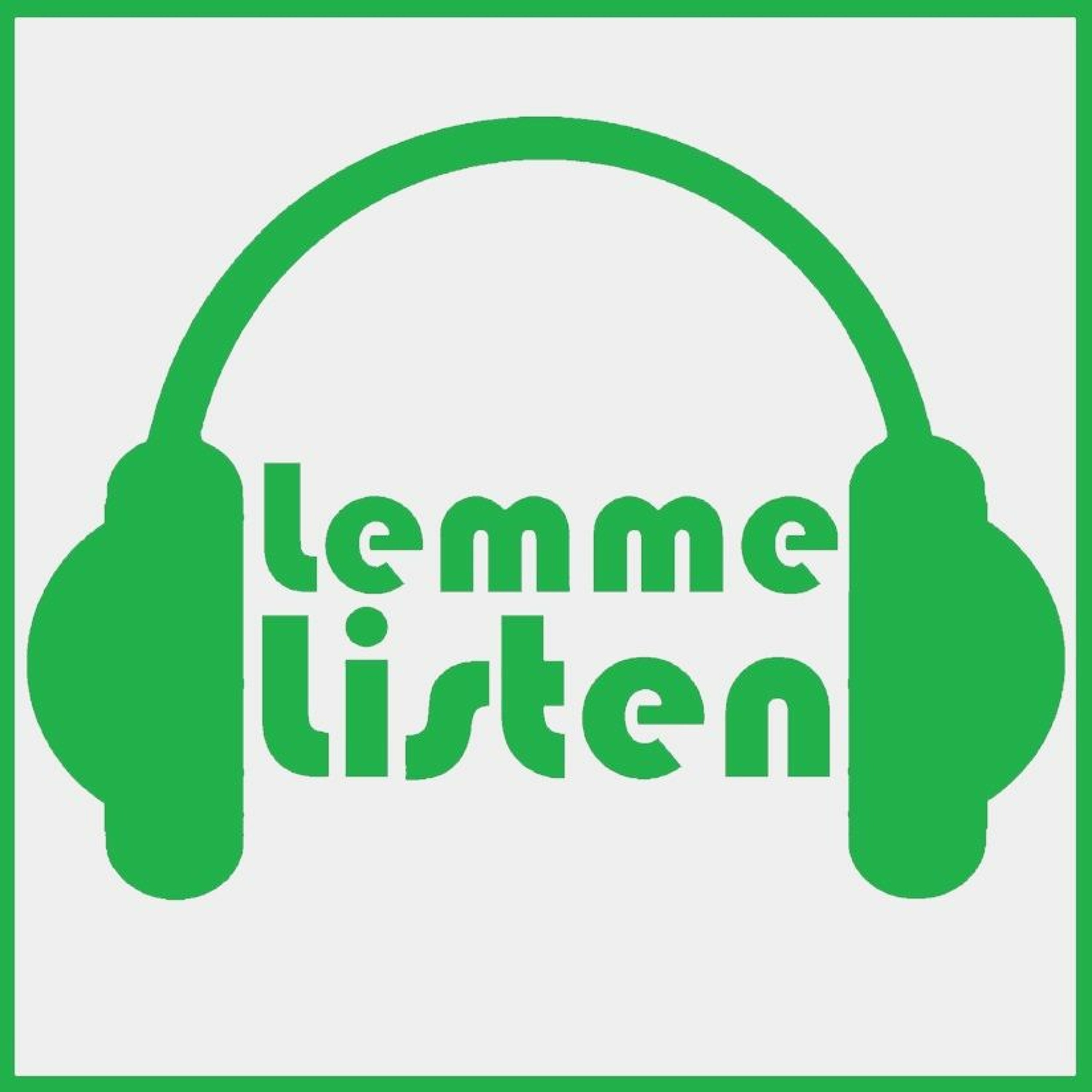 The Lemme Listen Pledge Drive episode artwork