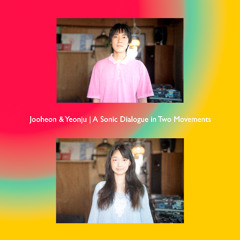 A Sonic Dialogue in Two Movements pt.I