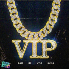 RAM - VIP ft. S1, Kyle oldfield & B-Fela (Official Audio)