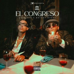 Brytiago, Bryant Myers - El Congreso