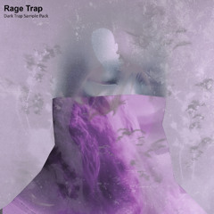 Rage Trap (Dark Trap Sample Pack)