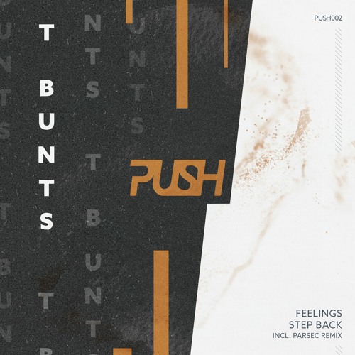 T.Bunts - Step Back (Parsec Remix)