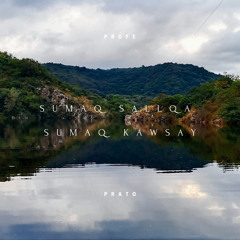 Sumaq Sallqa Sumaq Kawsay