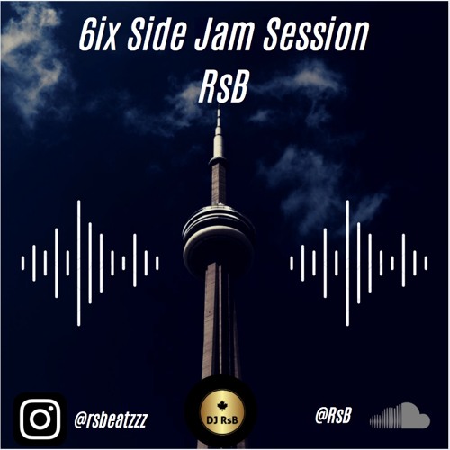 6ix Side Jam Session (RBedi)