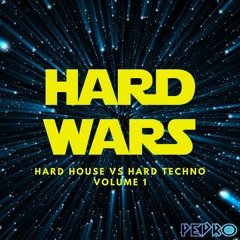 Hard Wars Vol 1 - Hard House Vs Hard Techno