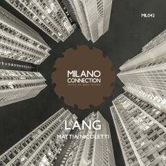 Lang (Original mix) - Mattia Nicoletti