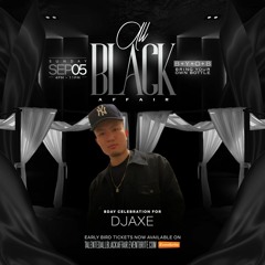 DJ AXE - ALL BLACK AFFAIR 2021 (PROMO MIX)