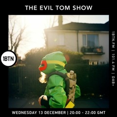 The Evil Tom Show 13.12.2023