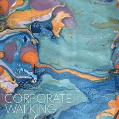 Corporate Walking & xenon - New Normality