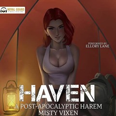 download PDF 🖋️ Haven: A Post-Apocalyptic Harem by  Misty Vixen,Ellory Lane,Royal Gu