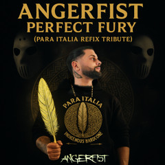 Angerfist - Perfect fury (Para Italia refix 2025)