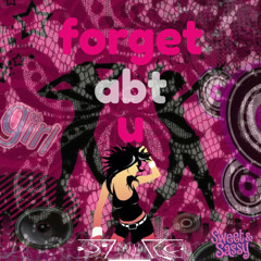 Forget abt u