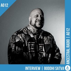 RADIO A012 | BODDHI SATVA INTERVIEW