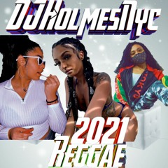 2021 Reggae Vybz - DJHolmesNyc