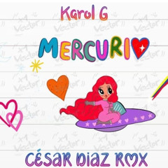 Mercurio-Karol G-Cesar Diaz RMX !!!FREE DOWNLOAD!!!