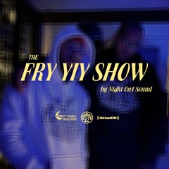 THE FRY YIY SHOW EP 39