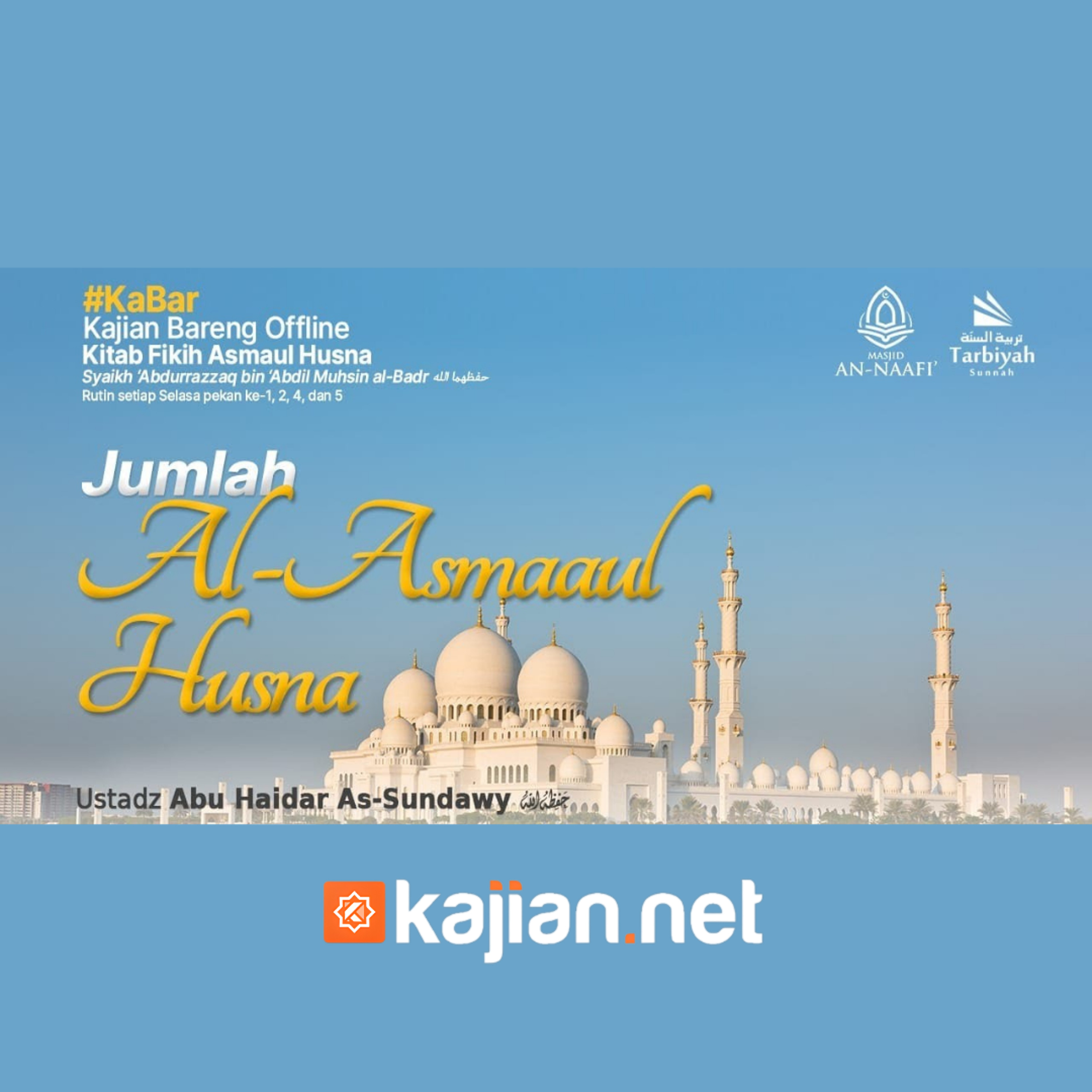 Muqaddimah: Jumlah Al-Asmaaul Husna (Fiqih Asmaul Husna) - Ustadz Abu Haidar As-Sundawy حفظه الله episode artwork