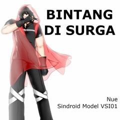 [UTAU COVER] Bintang Di Surga [Nue Sindroid]