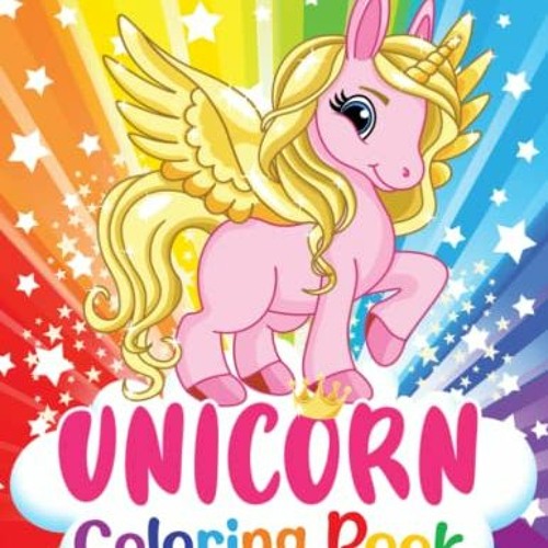 [ACCESS] EPUB 📙 Unicorn Coloring Book: Cute Unicorns for Coloring for Kids (For kids