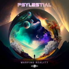 Psylestial - Warping Reality (​geosp154 - Geomagnetic Records)