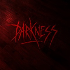 Darkness