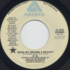 Make My Dreams A Reality Extended Dance Remix Djloops (1979)