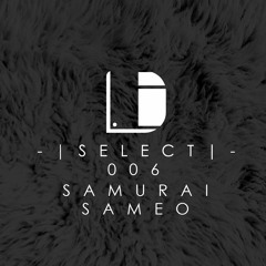 Drone Select 006 /// Samurai Sameo