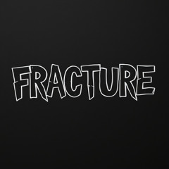 FRACTURE - Riddim Residence : The Emergence
