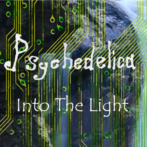Stream Into The Light by Psychedelica | Listen online for free on ...