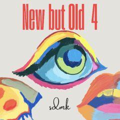 New but Old 4