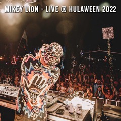 Mikey Lion - Live @ Hulaween 2022