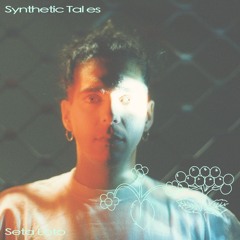 Seta Loto - Synthetic Tales - 06/04/25