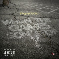 When The Games Gon' Stop? (Prod by Drew Beats)