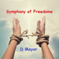 "Symphony of Freedome" uptempo to terror mixed by D Mayor