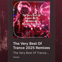 The Very Best Of Trance 2025 Remixes