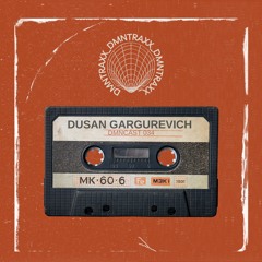 DMNCAST 034 - Dusan Gargurevich