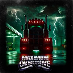 Maximum Overdrive