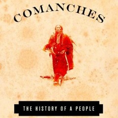 View EBOOK ✉️ Comanches: The History of a People by  T.R. Fehrenbach EPUB KINDLE PDF