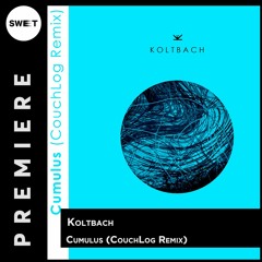 PREMIERE : Koltbach - Cumulus (CouchLog Remix)[Slowtrane]
