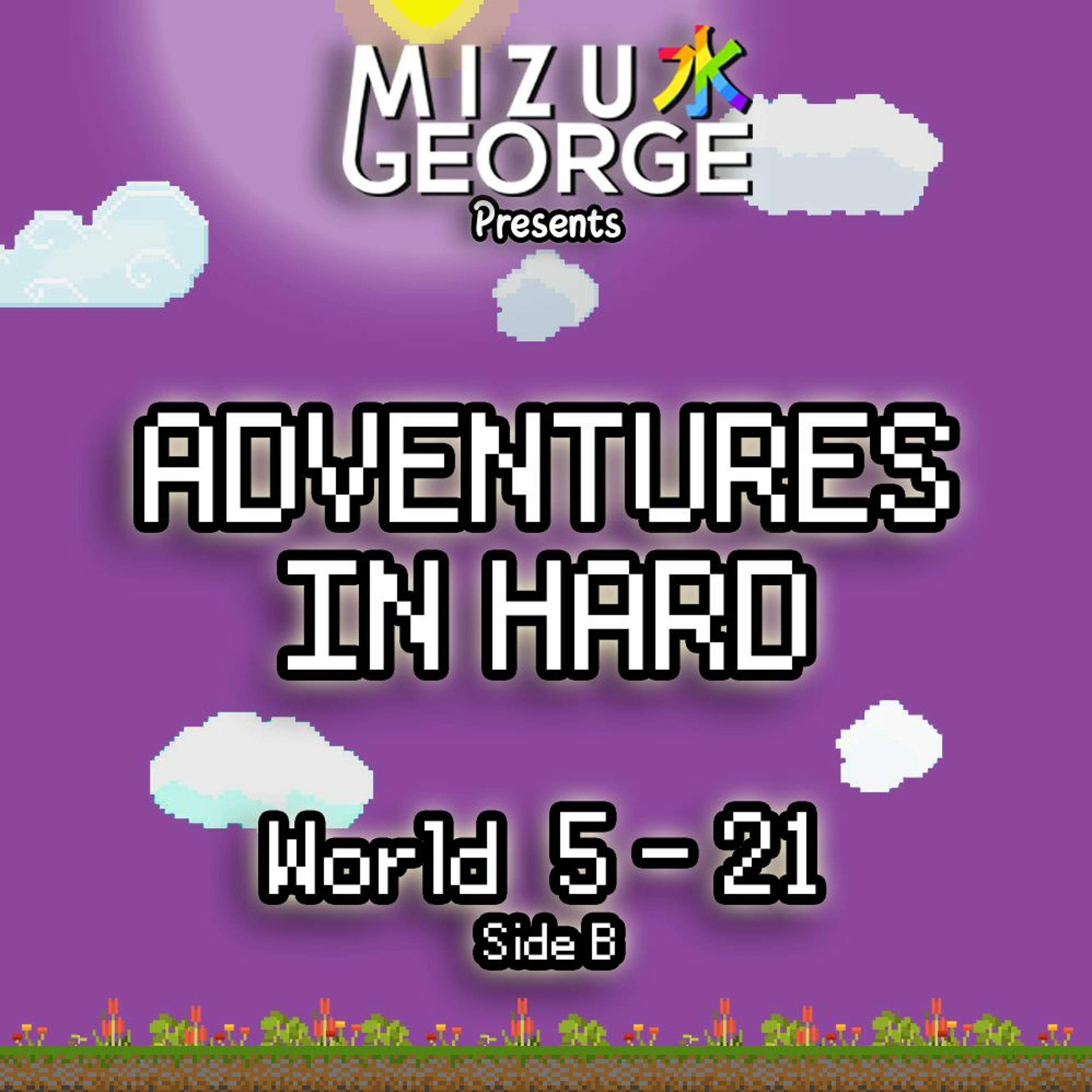 Adventures In Hard: World 5-21 (side b) episode artwork