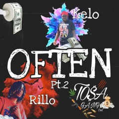 Often Pt.2 Ft.Kelo-G