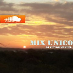 Mix Único - Dj Victor Manuel