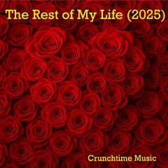 The Rest Of My Life (2025)