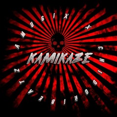 Kamikaze ChidoriBeatz X AMU6iX