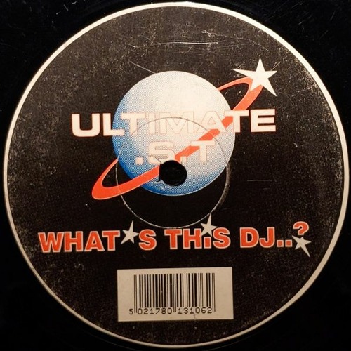 Ultimate S.T. - What's This DJ?